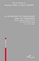 Christian Lopez | La Facturation De Complaisance Dans Les Entreprises | Buch