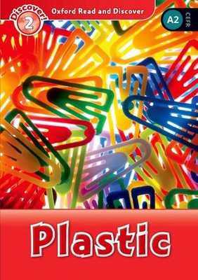 Oxford Read and Discover: Level 2: Plastic by Oxford Editor (English) Paperback 