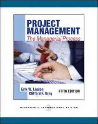 Project Management: The Managerial Process - Paperback By Larson, Erik W. - GOOD