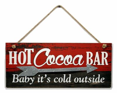 New Primitive Rustic Farmhouse HOT COCOA BAR BABY IT'S COLD OUTSIDE Sign Hanging