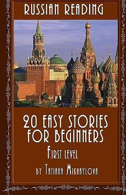 Russian Reading: 20 Easy Stories for Beginners, First Level (Russian Edition), M