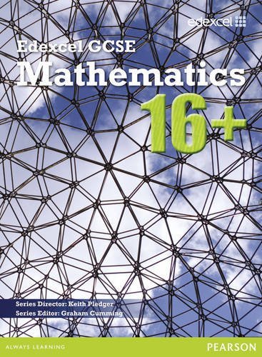 GCSE Mathematics Edexcel 2010: 16+ Student Book (Edexcel GCSE Mathematics 16+)