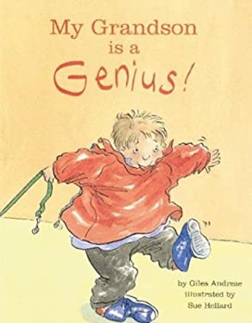 My Grandson Is a Genius Picture Book Giles, Hellard, Sue AndreaeFree US Delivery | ISBN:1582348154