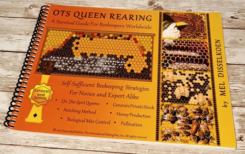 OTS Queen Rearing by Mel Disselkoen Spiral-Bound 2016 9780615959177