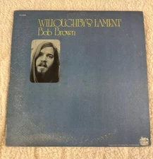 Folk Psych BOB BROWN Willoughby's Lament STORMY FOREST SFS-6008