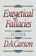 Exegetical Fallacies - Paperback By Carson, D...