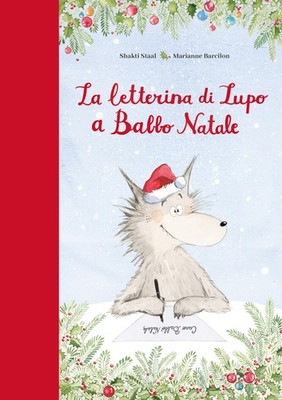 Shakti Staal Marianne Ba La letterina di Lupo a Babbo Na (Paperback) (UK IMPORT)