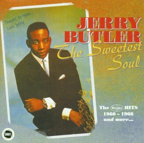 Sweetest Soul - Jerry Butler