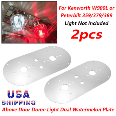 US For Peterbilt 359/379/389 Kenworth W900L Above Door Dual Watermelon Plate 2X