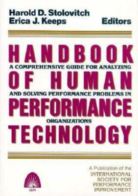 Handbook of Human Performance Technology: A Comprehensive Guide for Analyzing...