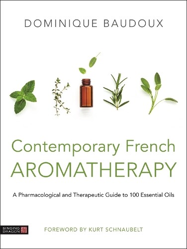 Thumbnail - Dominique Baudou Contemporary French Aromatherap (gebundene Ausgabe)