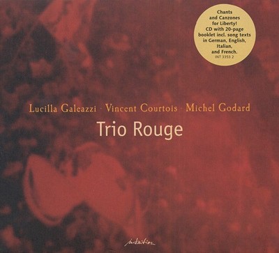 Lucilla Galeazzi - Vincent Courtois - Michel Godard - Trio Rouge | CD A
