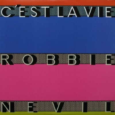 Robbie Nevil - 12'' - C'est la vie (Remix, 1986)