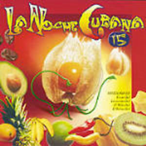 LA NOCHE CUBANA VOL.15  CD