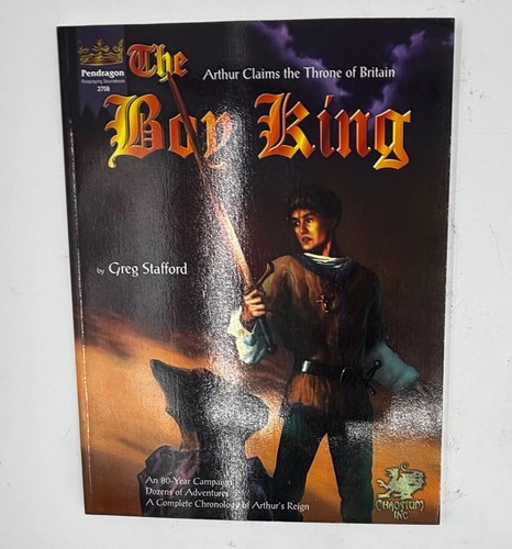 The Boy King Arthur Claims the Throne - Pendragon 2708 RPG PB