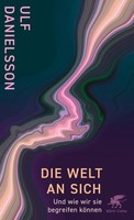 Die Welt An Sich Ulf Danielsson