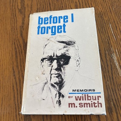 Before I Forget By Wilbur M. Smith HBDJ