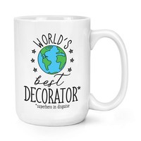 World's Best Dekorateur 426Ml Groß Becher Tasse Favorit Toll Maler Papa Lustig