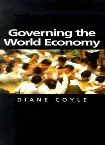 Governing the World Economy (Themes for the 21st Century Series)
