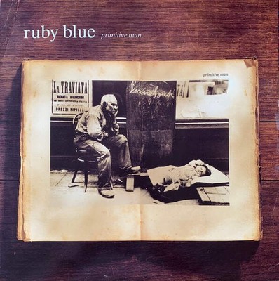 Ruby Blue - Primitive Man (VINYL)