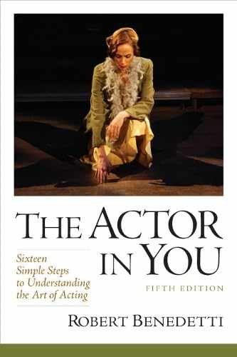 The Actor In You: Sixteen Simple Steps - Paperback, by Benedetti Robert - Good
