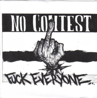 No Contest - Fuck Everyone GREEN 7''  YOUTH OF TODAY BREAKDOWN GORILLA BISCUITS