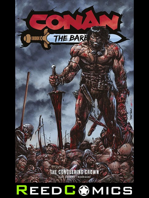 CONAN THE BARBARIAN VOLUME 7 THE CONQUERING CROWN GRAPHIC NOVEL SEARS DM VARIANT