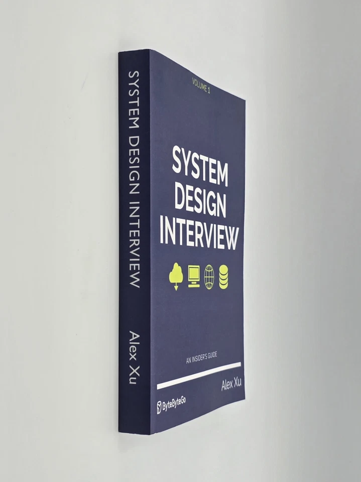 System Design Interview | An Insider's Guide By Alex Xu | Vol. 1, C. 2020 - Image 3 of 3