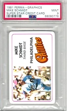 1981 PERMA-GRAPHICS SUPER STAR CREDIT CARD MIKE SCHMIDT PSA 9 MINT