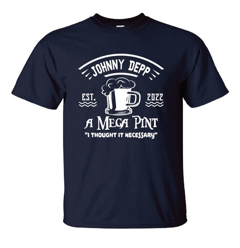  Johnny Depp quote  A MEGA PINT? I thought it necessary Adults T-Shirt unisex - Picture 12 of 12