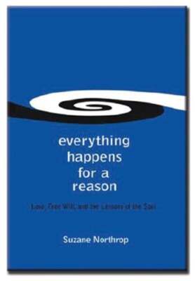 Everything Happens for a Reason by Suzane Northrop: Used