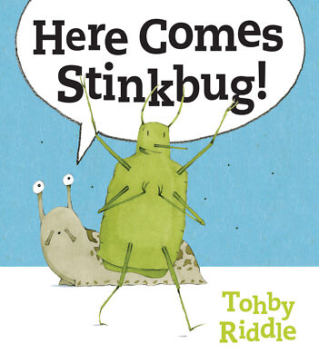NEW BOOK Here Comes Stinkbug! by Riddle, Tohby (2018)