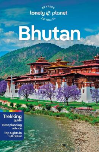 Bradley Mayhew Lindsay Fegent-Brown Galey Tenzi Lonely Planet Bhuta (Tascabile)