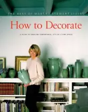 How to Decorate: The Best of Martha Stewart Living - Paperback - GOOD