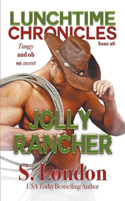 S. London | Lunchtime Chronicles | Taschenbuch | Englisch (2020) | Jolly Rancher
