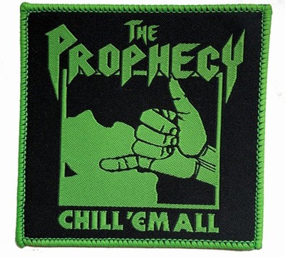 THE PROPHECY²³ - Chill Em All - 7,8 x 8,1 cm - Patch - 172111