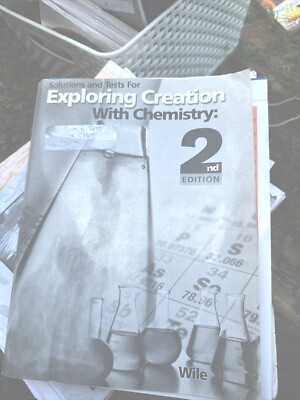 Solutions and Test For Exploring Creation With Chemistry 2nd Editing
