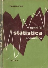Cenni di Statistica Economica (ad uso degli Istituti Tecnici Commerciali). . Vin