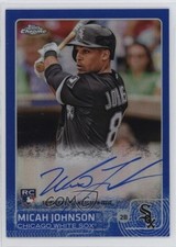 2015 Topps Chrome Rookie Blue Refractor 57/150 Micah Johnson #AR-MJ Auto 0l2q