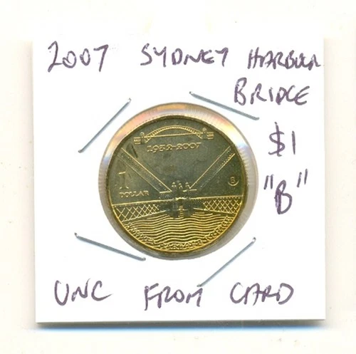 2007 Uncirculated $1 Coin: "75th Anniv of Sydney Harbour  Bridge" "B" Mintmark.