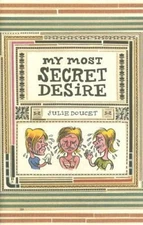My Most Secret Desire - Hardcover By Doucet, Julie - VERY GOOD
