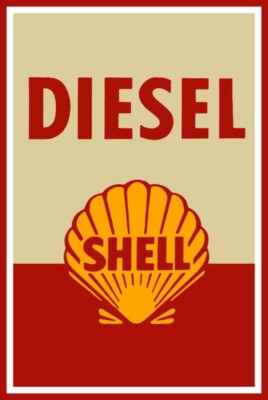 Shell Oil Company Diesel Fuel NEW Sign: 16x24'' USA STEEL XL Size- 4lbs