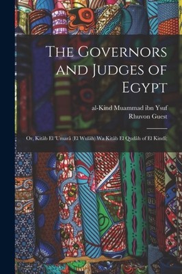 Muammad ibn Ysuf - governors and judges of Egypt  or Kitb el 'umar  - X555z