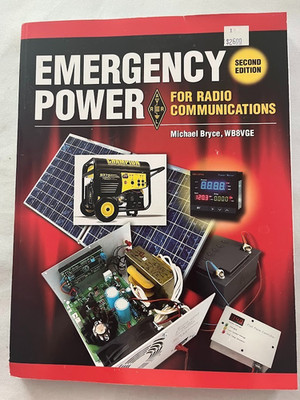 Emergency Power For Radio Communications 2nd Edition ARRL Paperback 2011 