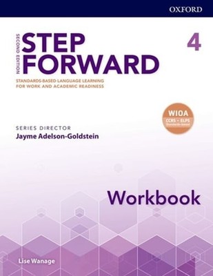 Step Forward: Level 4: Workbook: Standards-based language learning for work and