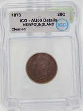 1873 NEWFOUNDLAND 20c TWENTY CENTS  ICG AU50 DETAILS (BT599)