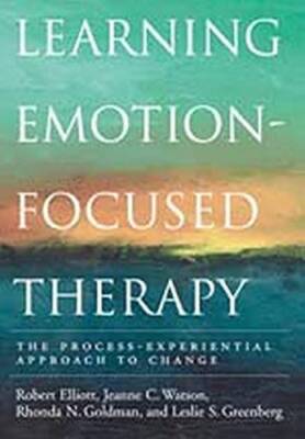 Learning Emotion-Focused Therapy: The Process-Experiential Appro - ACCEPTABLE