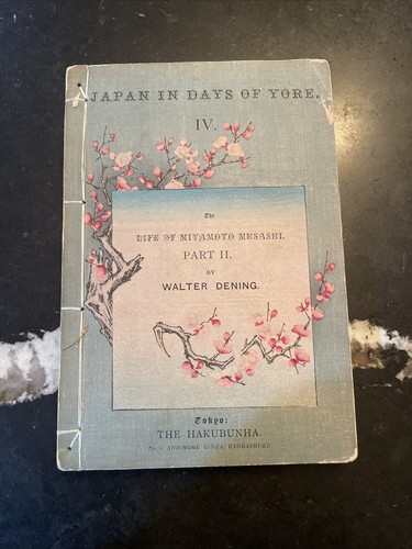 Japan in the Days of Yore - The Life of Miyamoto Musashi - Parts I & II - Dening - Picture 7 of 14