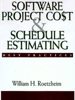 Software Project Cost and Schedule Estimating: Best Practices  - ACCEPTABLE