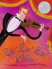 Zin! Zin! Zin! A Violin (Caldecott Honor Book) - Hardcover By Moss, Lloyd - GOOD